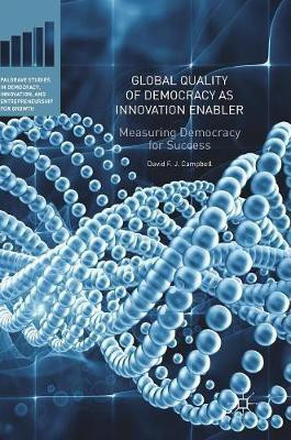 Global Quality of Democracy as Innovation Enabler(English, Hardcover, Campbell David F.J.)