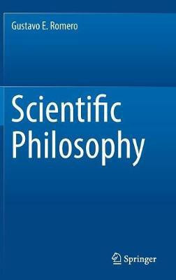 Scientific Philosophy(English, Hardcover, Romero Gustavo E.)