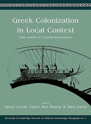 Greek Colonization in Local Contexts(English, Paperback, unknown)