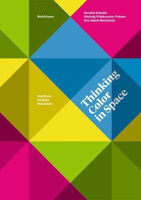 Thinking Color in Space(English, Electronic book text, Schultz Kerstin)