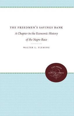 The Freedman's Savings Bank(English, Paperback, Fleming Walter L.)