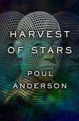 Harvest of Stars(English, Electronic book text, Anderson Poul)