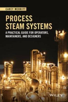 Process Steam Systems(English, Electronic book text, Merritt Carey)