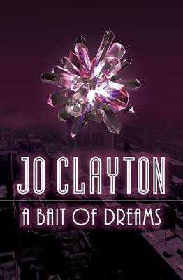 A Bait of Dreams(English, Electronic book text, Clayton Jo)
