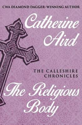 The Religious Body(English, Electronic book text, Aird Catherine)