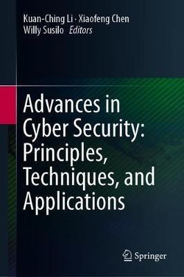 Advances in Cyber Security: Principles, Techniques, and Applications(English, Hardcover, unknown)