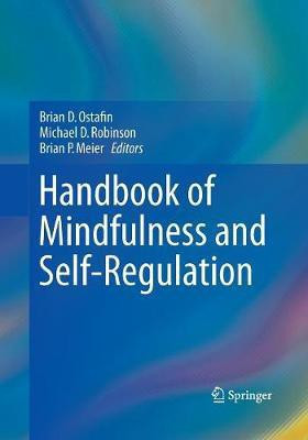Handbook of Mindfulness and Self-Regulation(English, Paperback, unknown)