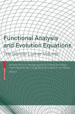 Functional Analysis and Evolution Equations  - The G Nter Lumer Volume(English, Hardcover, unknown)