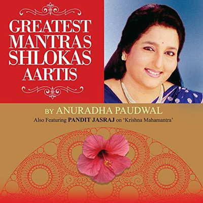 

GREATEST MANTRAS, SHLOKAS & AARTIS BY ANURADHA PAUDWAL Audio CD Standard Edition(Hindi - ANURADHA PAUDWAL, Featuring Pt. Jasraj on Krishna Mahamantra)