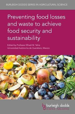 Preventing Food Losses and Waste to Achieve Food Security and Sustainability(English, Hardcover, unknown)