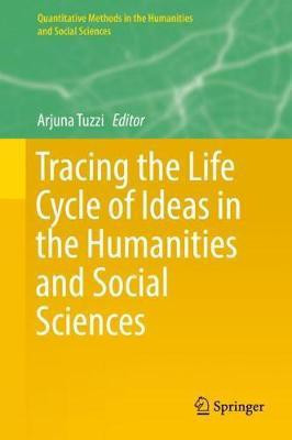 Tracing the Life Cycle of Ideas in the Humanities and Social Sciences(English, Hardcover, unknown)