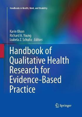 Handbook of Qualitative Health Research for Evidence-Based Practice(English, Paperback, unknown)