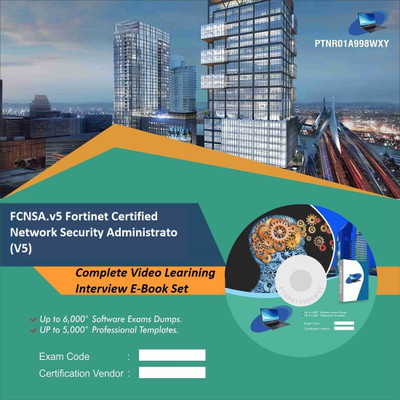 

PTNR01A998WXY FCNSA.v5 Fortinet Certified Network Security Administrato (V5) Complete Video Learning Interview E-Book Set(DVD)