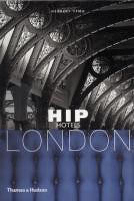 Hip Hotels: London(English, Paperback, Ypma Herbert)