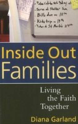 Inside Out Families(English, Paperback, Garland Diana R.)