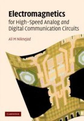 Electromagnetics for High-Speed Analog and Digital Communication Circuits(English, Hardcover, Niknejad Ali M.)