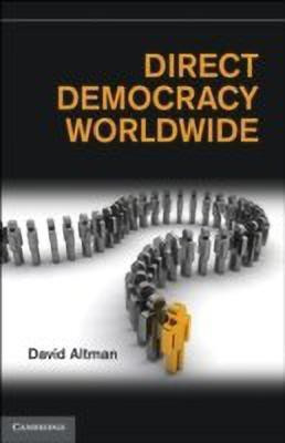 Direct Democracy Worldwide(English, Hardcover, Altman David)