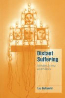 Distant Suffering(English, Hardcover, Boltanski Luc)