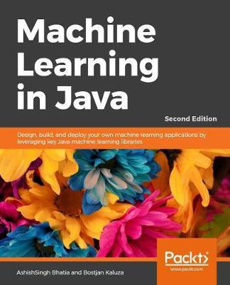 Machine Learning in Java(English, Electronic book text, Bhatia AshishSingh)