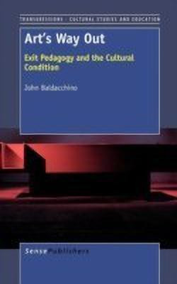 Art's Way Out(English, Hardcover, Baldacchino John)