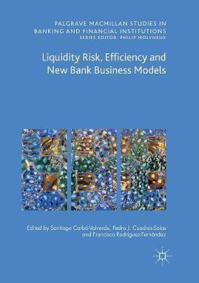 Liquidity Risk, Efficiency and New Bank Business Models(English, Paperback, unknown)