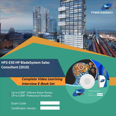 

PTNR01A998WXY HP2-E30 HP BladeSystem Sales Consultant (2010) Complete Video Learning Interview E-Book Set(DVD)