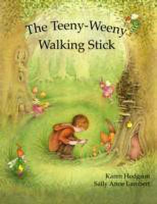 The Teeny-Weeny Walking Stick(English, Paperback, Hodgson Karen J.)