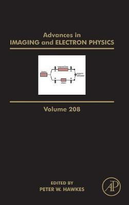 Advances in Imaging and Electron Physics: Volume 208(English, Hardcover, unknown)