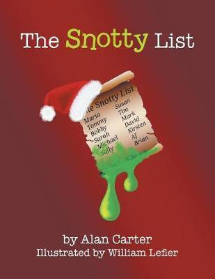 The Snotty List(English, Paperback, Carter Alan)
