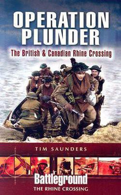 Operation Plunder and Varsity(English, Paperback, Saunders Tim)