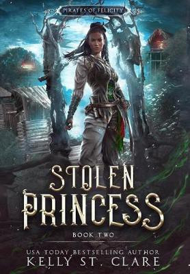 Stolen Princess(English, Hardcover, St Clare Kelly)
