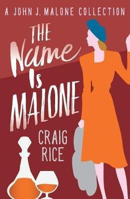 The Name Is Malone(English, Electronic book text, Rice Craig)