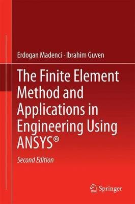 The Finite Element Method and Applications in Engineering Using Ansys(English, Electronic book text, unknown)