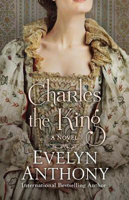 Charles the King(English, Electronic book text, Anthony Evelyn)