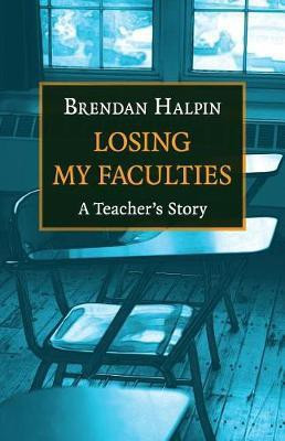 Losing My Faculties(English, Electronic book text, Halpin Brendan)