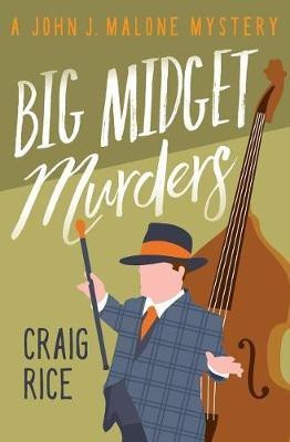 The Big Midget Murders(English, Electronic book text, Rice Craig)