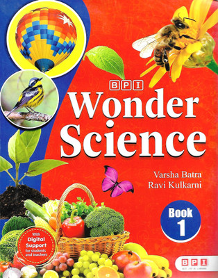 B.P.I. PUBLICATION WONDER SCIENCE CLASS 1(English, Paperback, VARSHA BATRA, RAVI KULKARNI)