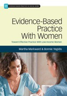 Evidence-Based Practice With Women(English, Paperback, Markward Martha J.)