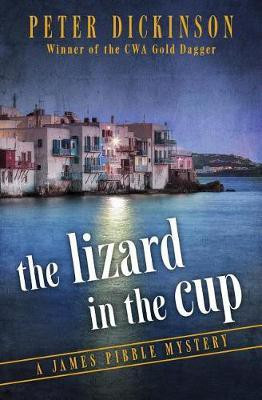 The Lizard in the Cup(English, Electronic book text, Dickinson Peter)