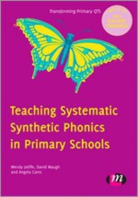 Teaching Systematic Synthetic Phonics in Primary Schools(English, Hardcover, Jolliffe Wendy)