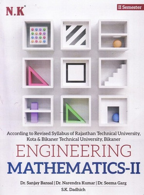 Neelkanth-Engineering Mathematics II-(Eng)(English, Paperback, Dr. Sanjay Bansal Dr. Narendra Kumar Dr. Seema Garg S. K. Dadhich)