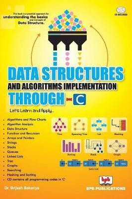 Data Structures and Algorithms Implementation Through C(English, Paperback, Bakariya Brijesh)