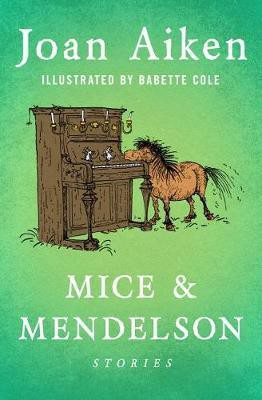 Mice & Mendelson(English, Electronic book text, Aiken Joan)