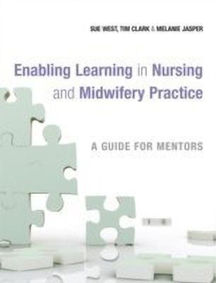 Enabling Learning in Nursing and Midwifery Practice(English, Paperback, unknown)