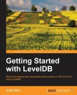 Getting Started with LevelDB(English, Paperback, Dent Andy)