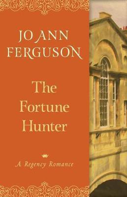 The Fortune Hunter(English, Electronic book text, Ferguson Jo Ann)