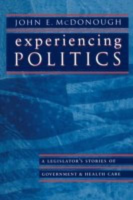 Experiencing Politics(English, Paperback, McDonough John E.)