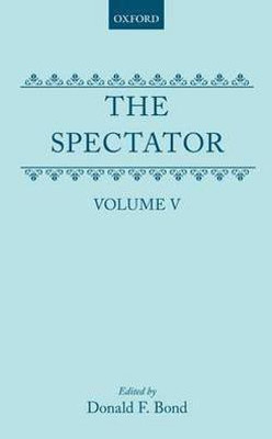 The Spectator: Volume Five(English, Hardcover, Steele Richard)
