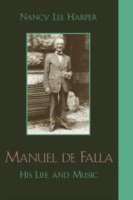 Manuel de Falla(English, Hardcover, Harper Nancy Lee)