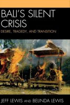 Bali's Silent Crisis(English, Hardcover, Lewis Jeff)